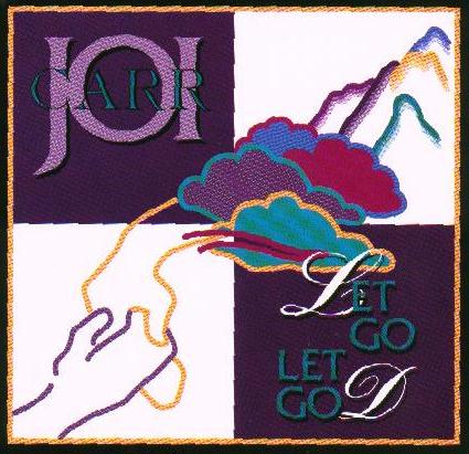 Joi Carr - Let Go Let God